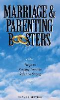 Marriage and Parenting Boosters: Helps to keeping families Safe and Strong 1