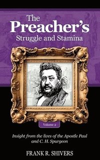 bokomslag The Preacher's Struggle and Stamina Vol Two