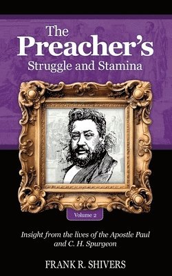 bokomslag The Preacher's Struggle and Stamina Vol Two