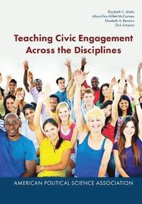 bokomslag Teaching Civic Engagement Across the Disciplines