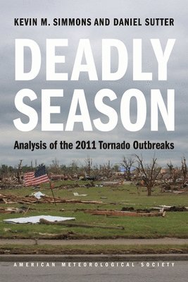 Deadly Season  Analysis of the 2011 Tornado Outbreaks 1