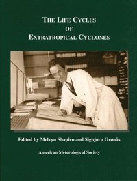 bokomslag The Life Cycles of Extratropical Cyclones