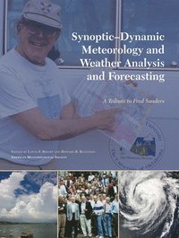 bokomslag SynopticDynamic Meteorology and Weather Analysi  A Tribute to Fred Sanders