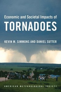 bokomslag Economic and Societal Impacts of Tornadoes