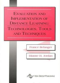 bokomslag Evaluation and Implementation of Distance Learning-Technologies Tools and Techniques