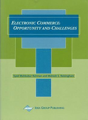 bokomslag Electronic Commerce: Opportunity and Challenges