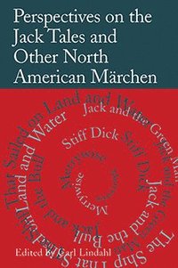 bokomslag Perspectives on the Jack Tales and Other North American Märchen