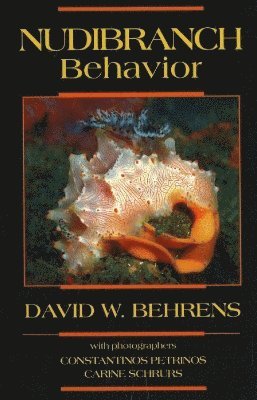 Behrens, D: Nudibranch Behavior