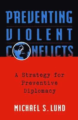 Preventing Violent Conflicts 1