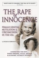 bokomslag The Rape of Innocence: female genital mutilation and circumcision in the USA