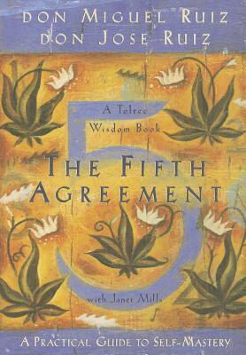 Don Miguel Ruiz, Don Jose Ruiz, Janet Mills - Fifth Agreement, Häftad