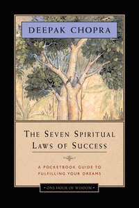 bokomslag The Seven Spiritual Laws of Success