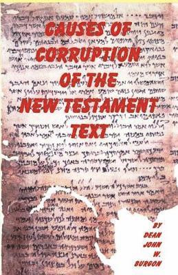 Causes of Corruption of the New Testament Text 1