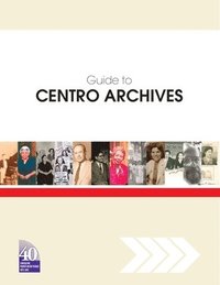 bokomslag Guide to Centro Archives