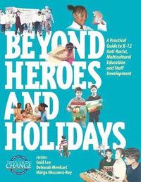 bokomslag Beyond Heroes and Holidays