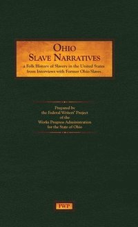 bokomslag Ohio Slave Narratives