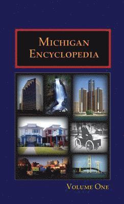 Michigan Encyclopedia (Volume 1)