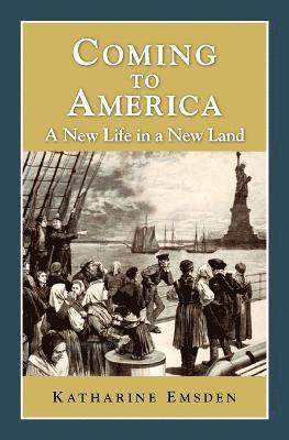 Katharine Emsden - Coming to America, Häftad