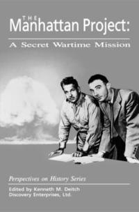 bokomslag The Manhattan Project: A Secret Wartime Mission