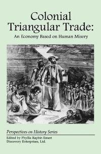 bokomslag Colonial Triangular Trade