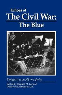 bokomslag Echoes of the Civil War: The Blue