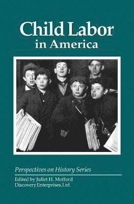 Juliet H Mofford - Child Labor in America, Häftad