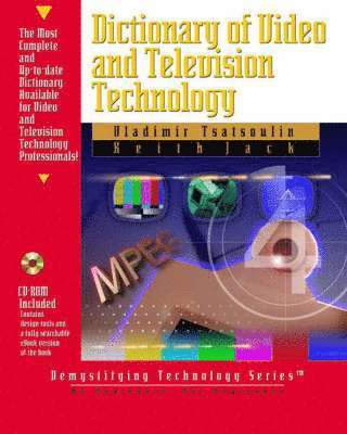 Keith Jack, Vladimir Tsatsoulin - Dictionary of Video and Television Technology, Häftad