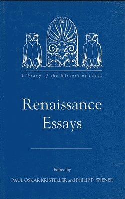 Paul O. Kristeller, Paul Oskar Kristeller - Renaissance Essays, Inbunden