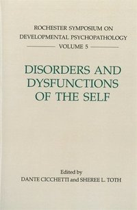 bokomslag Disorders and Dysfunctions of the Self