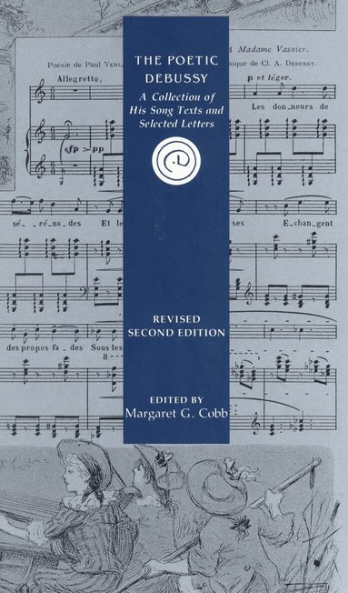 Richard Miller, Margaret G. Cobb - Poetic Debussy, Häftad