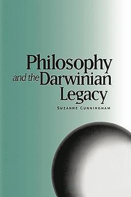 bokomslag Philosophy and the Darwinian Legacy