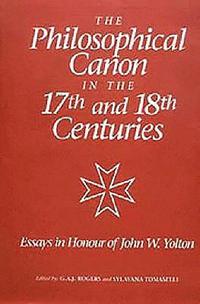 bokomslag The Philosophical Canon in the Seventeenth and Eighteenth Centuries