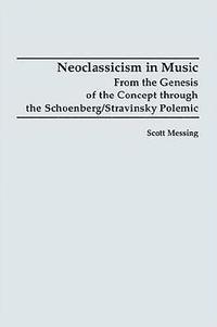 bokomslag Neoclassicism in Music
