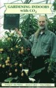 Gardening Indoors With CO2