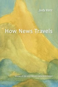bokomslag How News Travels