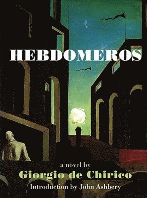bokomslag Hebdomeros & Other Writings