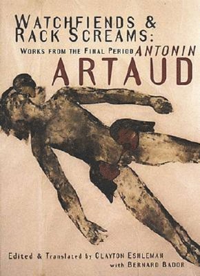 Antonin Artaud - Watchfiends And Rack Screams, Häftad