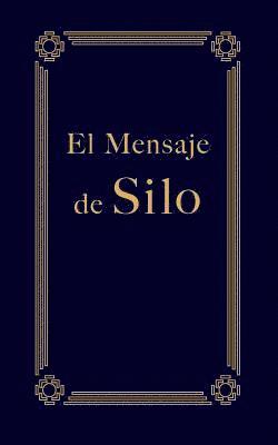 El Mensaje de Silo 1