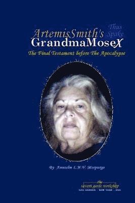 ArtemisSmith's GrandmaMoseX 1