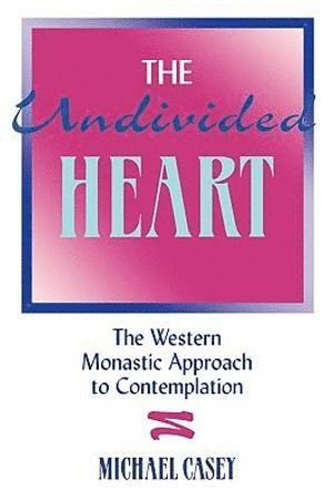Michael Casey - Undivided Heart:, Häftad