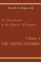 bokomslag An Introduction to the History of Exegesis, Vol 1