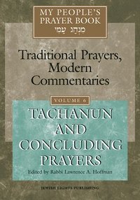 bokomslag My People's Prayer Book Vol 6: Tachanun and Concluding Prayers