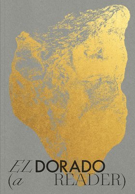 El Dorado: A Reader 1