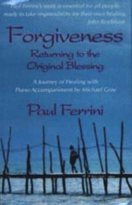 Forgiveness -- Returning to the Original Blessing Cassette 1