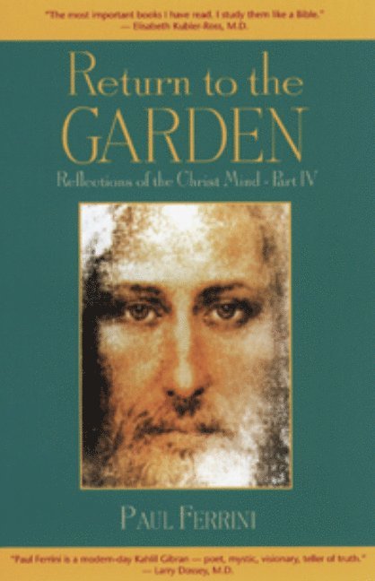 Paul Ferrini - Return to the Garden, Häftad