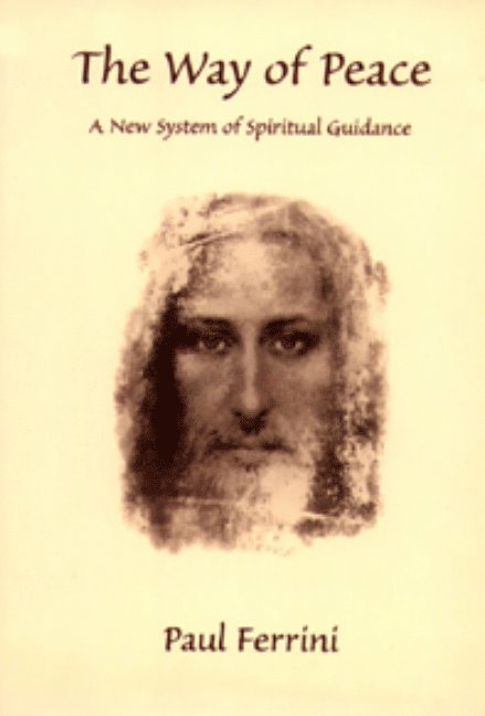 Paul Ferrini - Way of Peace, Inbunden