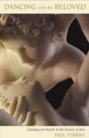 Paul Ferrini - Dancing with the Beloved, Häftad