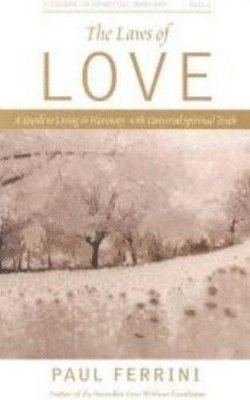 Paul Ferrini - Laws of Love, Häftad