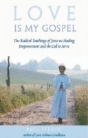 Paul Ferrini - Love is My Gospel, Häftad