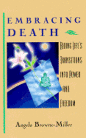 Embracing Death